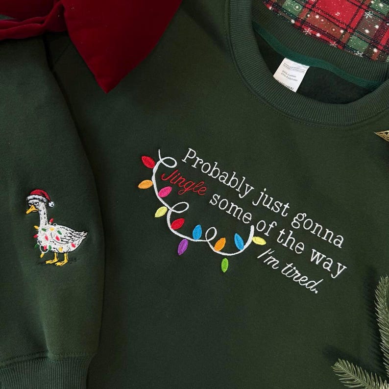 Embroidered Probably Just Gonna Jingle Some Of The Way Im Tired Christmas Sweatshirt Funny Holiday Shirt Christmas Jingle Shirtxmas Gift 1762941328690.jpg