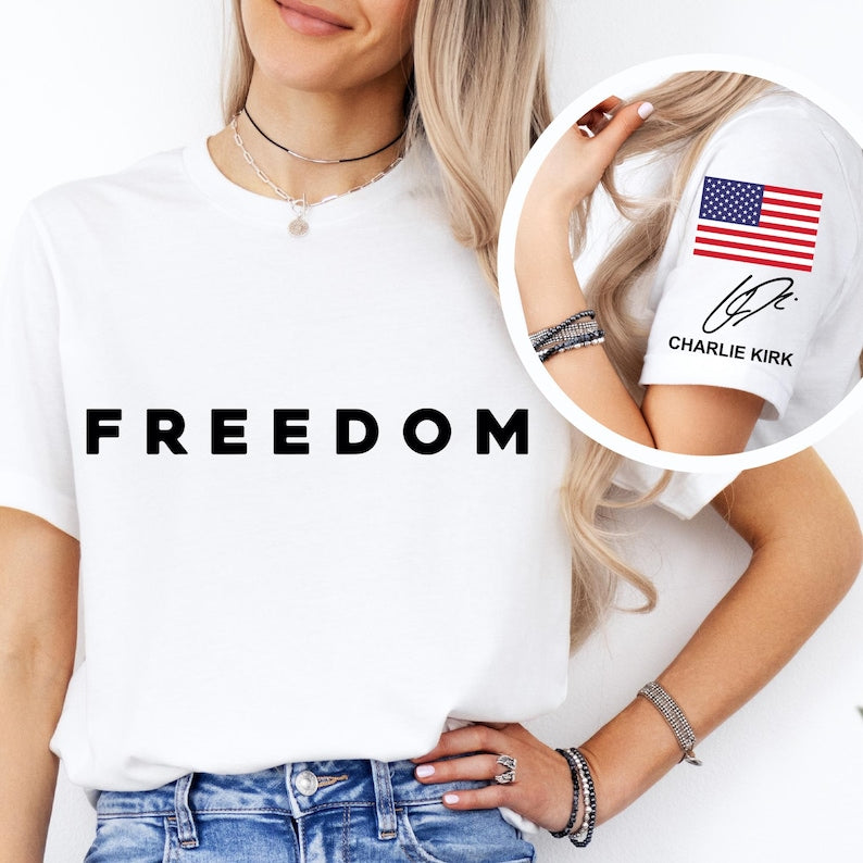 Charlie Kirk Freedom Signature Shirt Freedom Tee Justice For Charlie Kirk T Shirt Charlie Kirk Is My Hero Shirt Charlie Kirk Tee 1763174373847.jpg