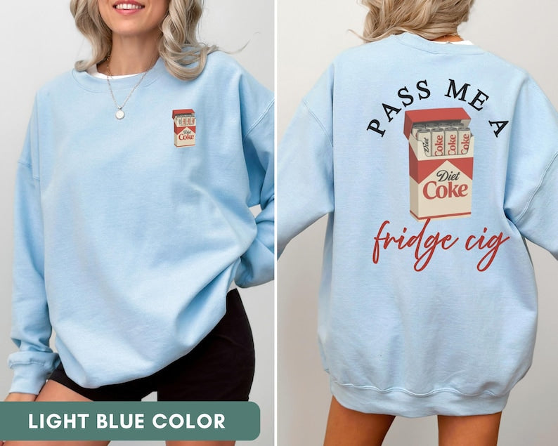 Funny Diet Coke Sweatshirt Diet Coke Lover Crewneck Fun Diet Coke Lover Gift Coke Zero Tee Soda Lover Gift Trendy Soda Tee Diet Coke Sweater 1763180671463.jpg