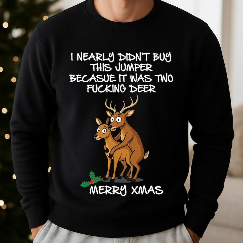 Two Fucking Deer Christmas Jumper Rude Xmas Sweatshirt Funny Adult Christmas Hoodie Gag Gift Shirt For Secret Santa 1763344980724.jpg