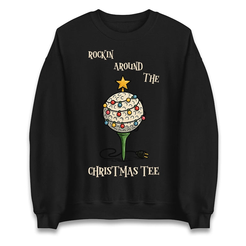 Rockin Around The Christmas Tee Funny Golf Christmas Jumper Xmas Funny Sweatshirt Adults Festive Hoodie Christmas T Shirt 1763345741380.jpg