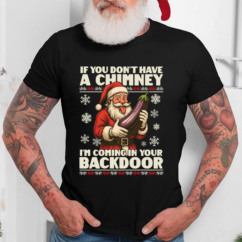 If You Dont Have A Chimney Im Coming In Your Backdoor Christmas Jumper Xmas Rude Sweater Adults Offensive Xmas Hoodie Funny Santa Tshirt 1763345936016.jpg
