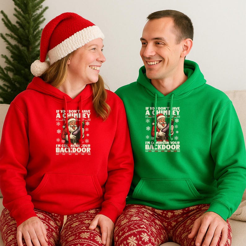 If You Dont Have A Chimney Im Coming In Your Backdoor Christmas Jumper Xmas Rude Sweater Adults Offensive Xmas Hoodie Funny Santa Tshirt 1763345936829.jpg