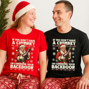 If You Dont Have A Chimney Im Coming In Your Backdoor Christmas Jumper Xmas Rude Sweater Adults Offensive Xmas Hoodie Funny Santa Tshirt 1763345937063.jpg