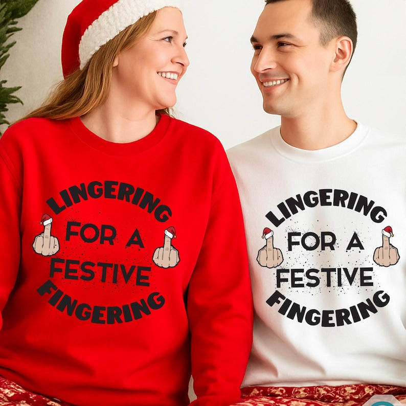 Lingering For A Festive Fingering Christmas Jumper Rude Xmas Sweatshirt Adult Humor Hoodie Gag Shirt Gift T Shirt Xmas Secret Santa Gift 1763346123814.jpg