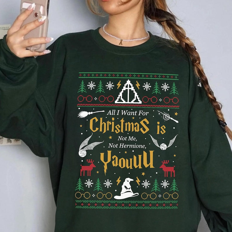 All I Want For Christmas Is Not Me Ugly Sweatshirt Gift For Christmas Gifts Funny Xmas Sweatshirt Yaou Ugly Christmas Sweater Christmas 1763347373157.jpg