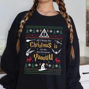 All I Want For Christmas Is Not Me Ugly Sweatshirt Gift For Christmas Gifts Funny Xmas Sweatshirt Yaou Ugly Christmas Sweater Christmas 1763347373823.jpg