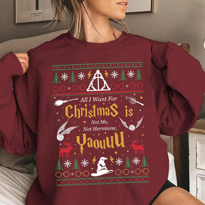 All I Want For Christmas Is Not Me Ugly Sweatshirt Gift For Christmas Gifts Funny Xmas Sweatshirt Yaou Ugly Christmas Sweater Christmas 1763347373896.jpg