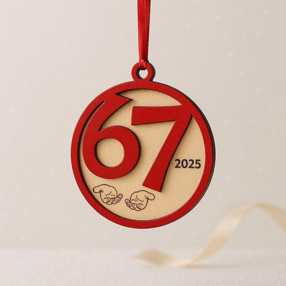 Funny Slang 6 7 67 2025 Christmas Ornament Six Seven Layer Ornament 1763518978612.jpg