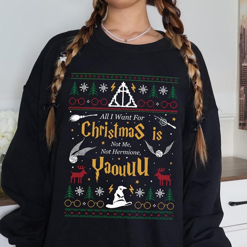 All I Want For Christmas Is Not Me Ugly Sweatshirt Yaou Ugly Christmas Sweater Funny Women Xmas Sweatshirtgift For Christmasgift For Her 1763623200178.jpg