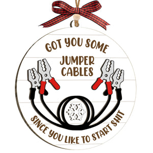 Funny Christmas Ornament Got You Some Jumper Cables Since You Like To Start Sht Gag Gift For Friends Coworkers Or Family 1764562136118.jpg