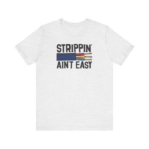 Gift For Electrician Strippin Aint Easy Electrician Gifts Funny Electrician Shirt Gift For Dad Unisex Jersey Short Sleeve Tee T Shirt 1764818244958.jpg