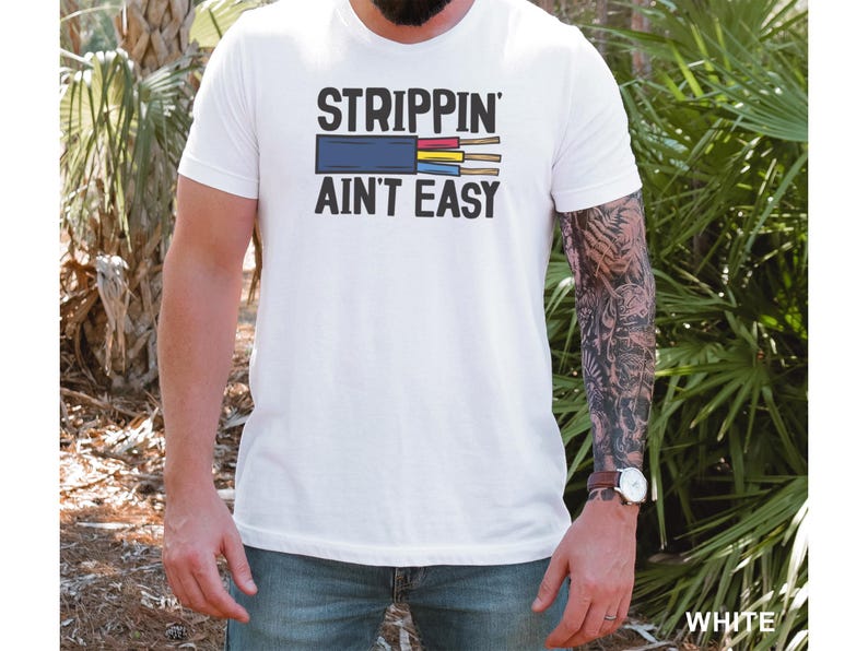 Gift For Electrician Strippin Aint Easy Electrician Gifts Funny Electrician Shirt Gift For Dad Unisex Jersey Short Sleeve Tee T Shirt 1764818245043.jpg