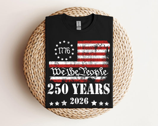 250th America Anniversary Shirt Us 250 Years Sweatshirt We The People Shirt Vintage Independence Day Hoodie Patriotic Tee With Usa Flag 1764924738897.jpg
