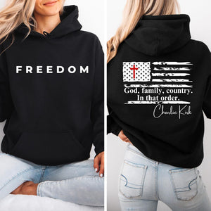 Freedom Charlie Kirk God Family Country In That Order Hoodie Charlie Kirk Shirt Conservative Sweatshirt Charlie Kirk Political Shirt 1764926550095.jpg