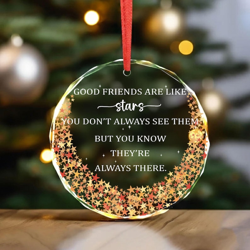 Good Friends Are Like Stars Ornament Friendship Gift 1765349762186.jpg