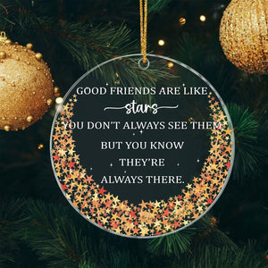 Good Friends Are Like Stars Ornament Friendship Gift 1765349762222.jpg