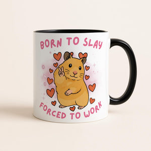Born To Yap Forced To Work Mug Peace Hamster Meme Funny Tiktok Hamster Meme Mug Just A Girl Gift For Her Funny Work Gift Born To Slay 1765524744059.jpg