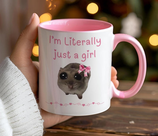 Im Just A Girl Mug Sad Hamster Mug Literally Just A Girl Tiktok Meme Cup Viral Tiktok Gift For Her Cute Funny Gift For Girlfriend 1765592842377.jpg