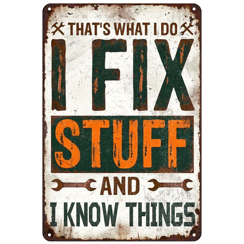Funny Garage Metal Sign I Fix Stuff   Vintage Man Cave Decor 1765764512727.jpg