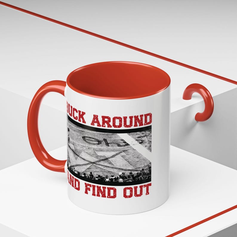 Buck Around And Find Out Coffee Mug Funny Brutus Ohio State Michigan Win Osu Buckeyes Midwest Gift Ohio Football Gift Columbus Ohio 1765961039495.jpg