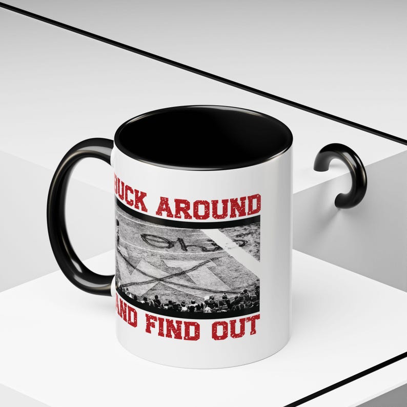 Buck Around And Find Out Coffee Mug Funny Brutus Ohio State Michigan Win Osu Buckeyes Midwest Gift Ohio Football Gift Columbus Ohio 1765961039532.jpg