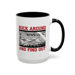 Buck Around And Find Out Coffee Mug Funny Brutus Ohio State Michigan Win Osu Buckeyes Midwest Gift Ohio Football Gift Columbus Ohio 1765961039550.jpg