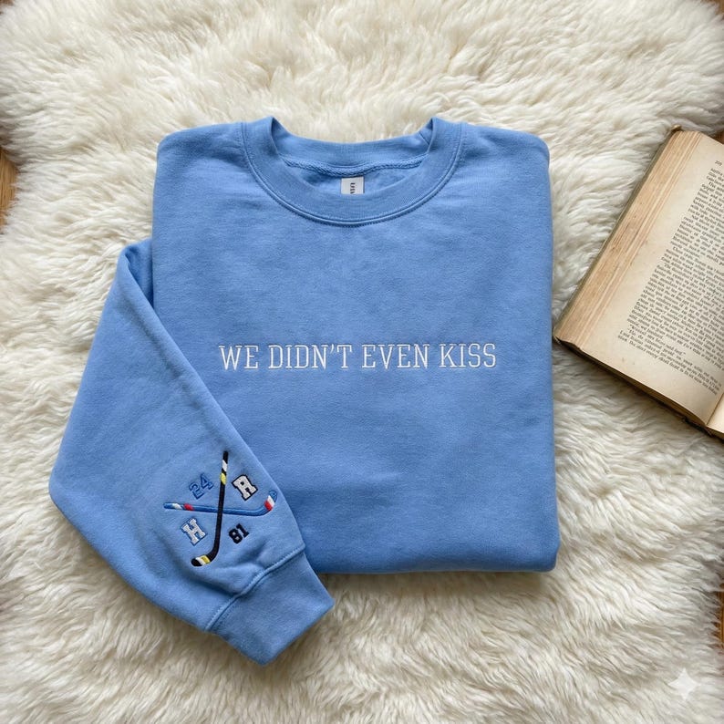 We Didn T Even Kiss Embroidered Shirt Hockey Romance Lgbt Hockey Fan Gift Heated But Devote Movie Shirt Custom On Sleeve Movie Gift 1766465198855.jpg