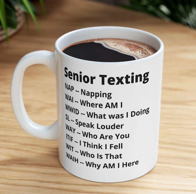 Seniors Texting Ceramic Mug 11 Oz 15 Oz Funny Grandparent Gift Grandma Grandpa Coffee Cup Senior Citizens Humor Retirement Gift 1766993527816.jpg