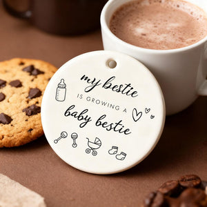 White Ceramic Ornament My Bestie Is Growing A Baby Bestie Pregnancy Gift Pregnancy Announcement Pregnancy Keepsake New Baby Ornamnet 1767668274495.jpg