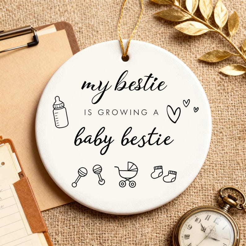 White Ceramic Ornament My Bestie Is Growing A Baby Bestie Pregnancy Gift Pregnancy Announcement Pregnancy Keepsake New Baby Ornamnet 1767668274501.jpg