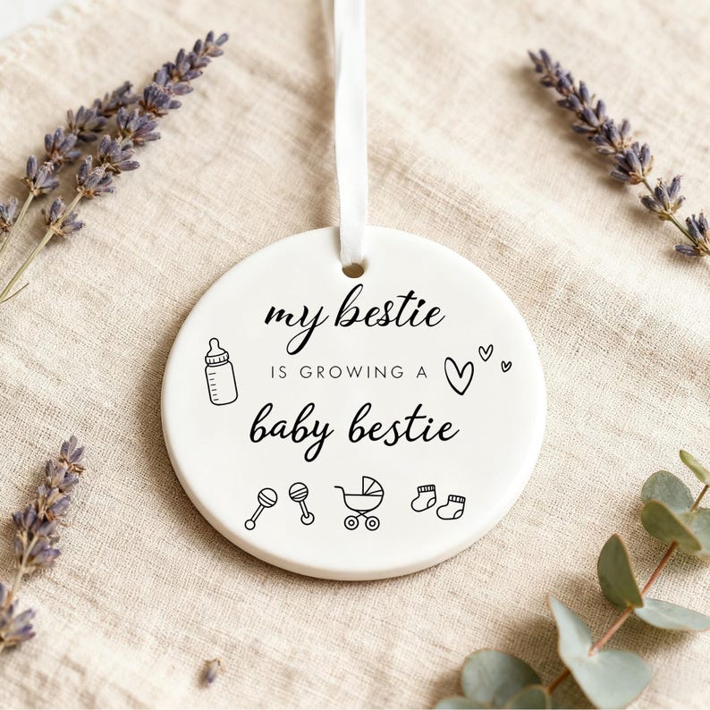 White Ceramic Ornament My Bestie Is Growing A Baby Bestie Pregnancy Gift Pregnancy Announcement Pregnancy Keepsake New Baby Ornamnet 1767668274581.jpg