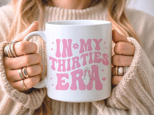Thirties Era Mug 30th Birthday Gift Thirtieth Birthday Mug 30s Gift For Her Gift For Friend Birthday Present 1770106061895.jpg