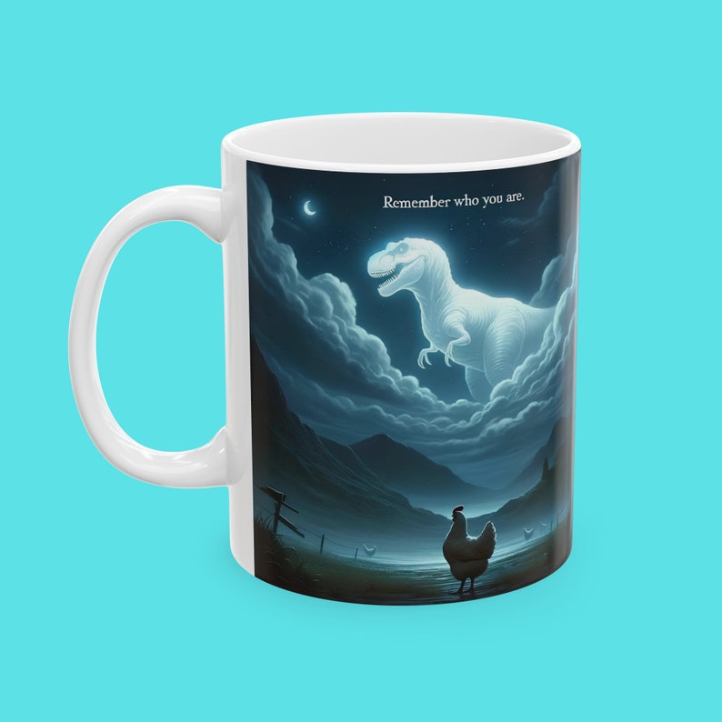Remember Who You Are Mug Funny T Rex Chicken Meme Gift 1770605698439.jpg
