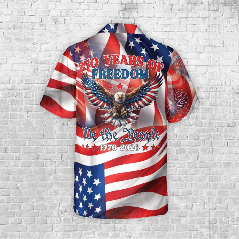 America 250th Anniversary Hawaiian Shirt 250 Years Of Freedom Button Shirt Patriotic Eagle 1776 2026 Statue Of Liberty Us Flag Shirt 1771831536282.jpg