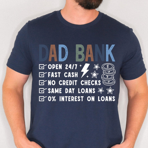 Funny Dad Shirt Dad Bank Shirt Fathers Day Shirt Dad Gift Funny Dad Joke Shirt Gift For Dad From Kids New Dad Shirt Dad Life Tee 1777860103021.png