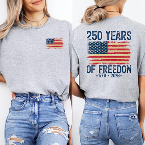 250 Years Of Freedom Shirt 1776 2026 Usa Flag Patriotic Tee 250th Anniversary T Shirt 1780913780741.png