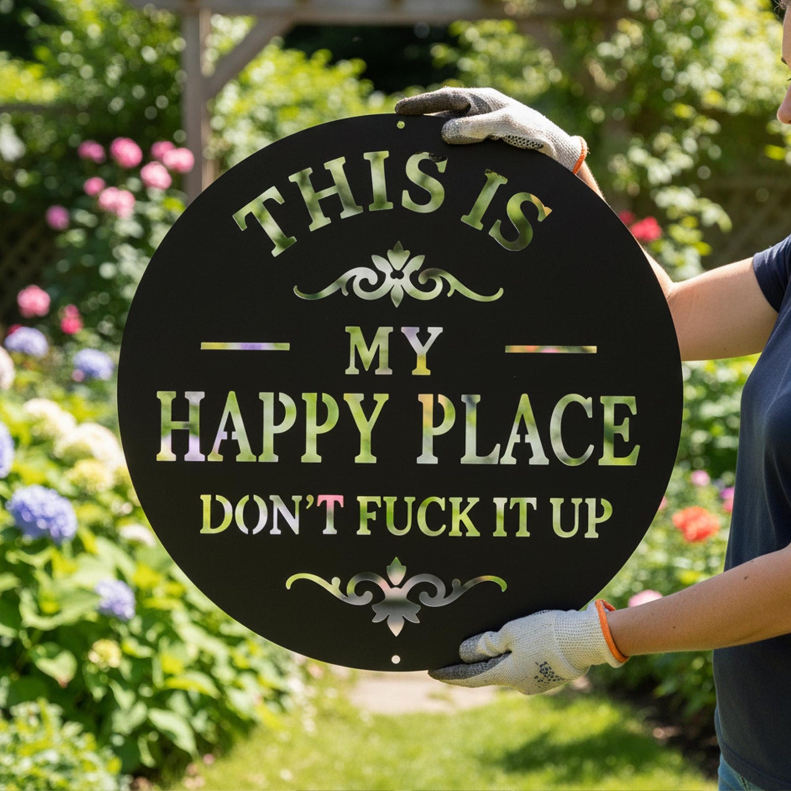 This Is My Happy Place Dont Fuck It Up Sign Garden Metal Wall Art Outdoor Funny Decor Gift For Garden Lovers Backyard Accent Decor 1781077427632.jpg