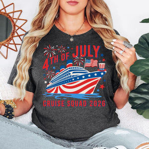 4th Of July Cruise Shirt Cruise Squad 2026 Shirt Patriotic Vacation Shirt Family Cruise Shirt America Trip Gift Shirt 1781250183409.jpg