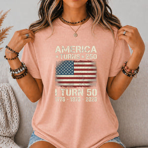 Custom America Turns 250 I Turn 50 T Shirt Birthday Patriotic Usa 1776 2026 Tee 50th Milestone Birthday Gift For Men Women 1781511638799.jpg