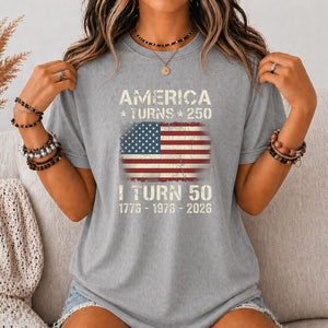 Custom America Turns 250 I Turn 50 T Shirt Birthday Patriotic Usa 1776 2026 Tee 50th Milestone Birthday Gift For Men Women 1781511639428.jpg