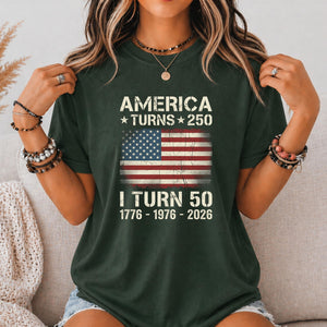 Custom America Turns 250 I Turn 50 T Shirt Birthday Patriotic Usa 1776 2026 Tee 50th Milestone Birthday Gift For Men Women 1781511639469.jpg