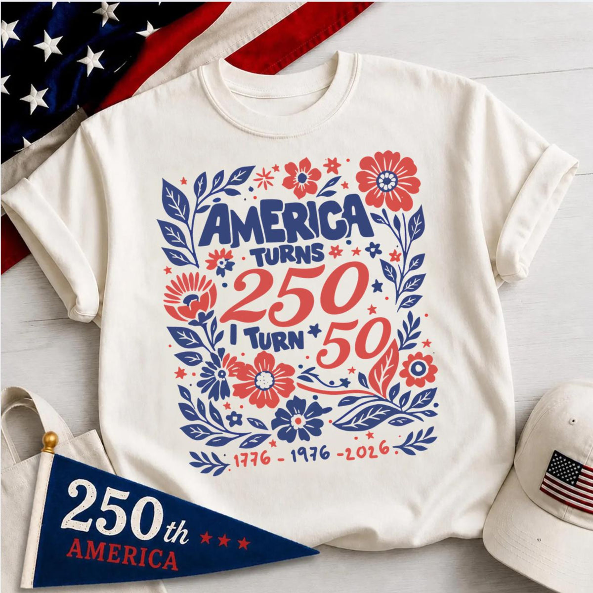 America Turns 250 I Turn 50 Shirt 1976 Birthday Tee 50th Birthday 2026 Shirt Born In 1976 Gift Patriotic 50th Birthday America 250 1781580174182.jpg