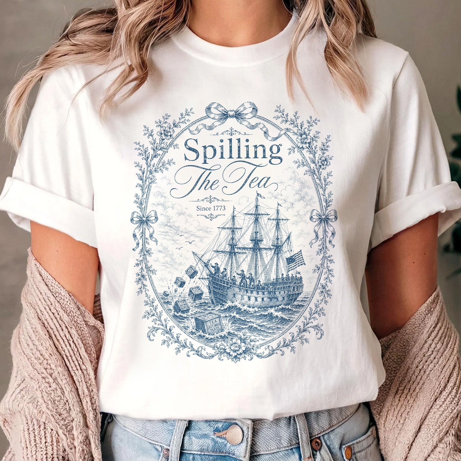 Blue Toile Spilling The Tea Since 1773 Shirt Vintage Patriotic Tee America 250th Anniversary Shirt Boston Tea Party Tee 1781680555955.jpg