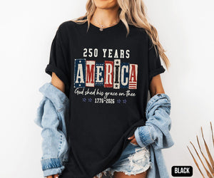 Christian American Flag Tee 250 Years Anniversary Usa Shirt 1776 Patriotic T Shirt Fourth Of July Faith  Freedom Graphic Shirts 1781682668621.jpg