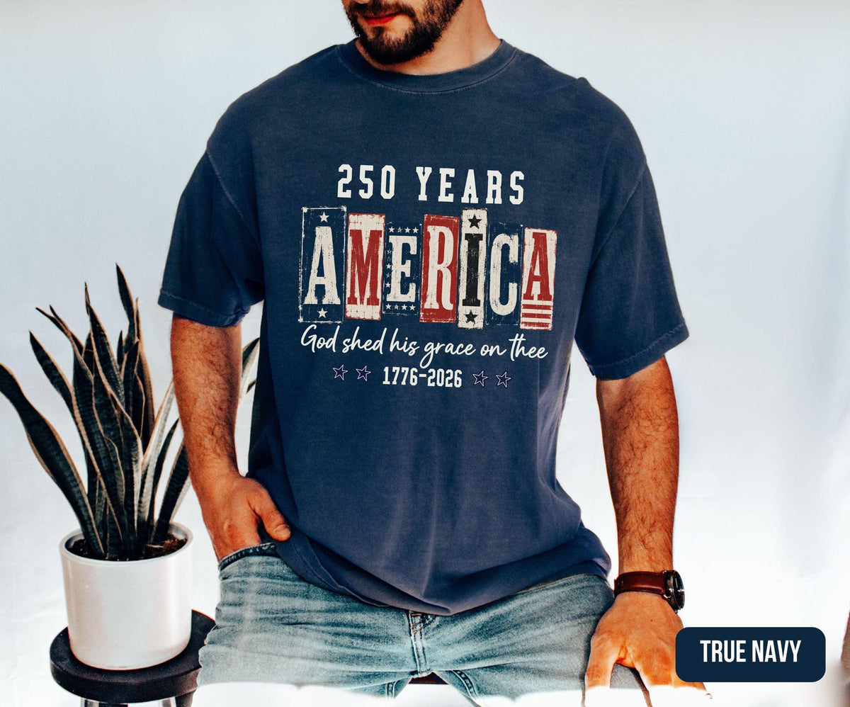 Christian American Flag Tee 250 Years Anniversary Usa Shirt 1776 Patriotic T Shirt Fourth Of July Faith  Freedom Graphic Shirts 1781682668682.jpg