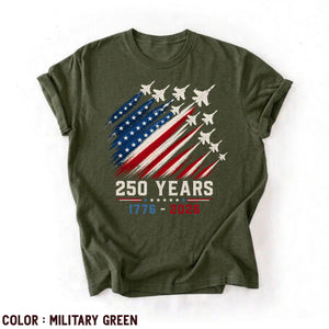 Usa 250th Anniversary Shirt 1776 2026 250 Years Tee Patriotic Jet Fighter Shirt 4th Of July Tee American Flag Freedom Tshirt 1781683877983.jpg