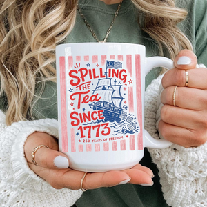 Spilling The Tea Since 1773 Mug America 250th Anniversary Commemorative Mug Usa 250 Vintage America Funny 4th Of July Mug Patriotic Gift 1781687737137.png