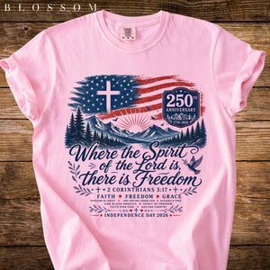 Where The Spirit Of The Lord Is Freedom Shirt American Flag Cross 250th Tee Comfort Colors Christian Usa T Shirt 1782102812159.jpg