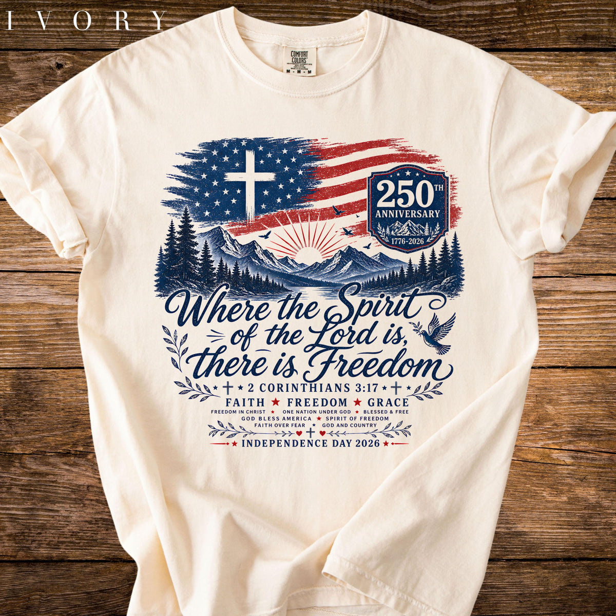 Where The Spirit Of The Lord Is Freedom Shirt American Flag Cross 250th Tee Comfort Colors Christian Usa T Shirt 1782102812167.jpg